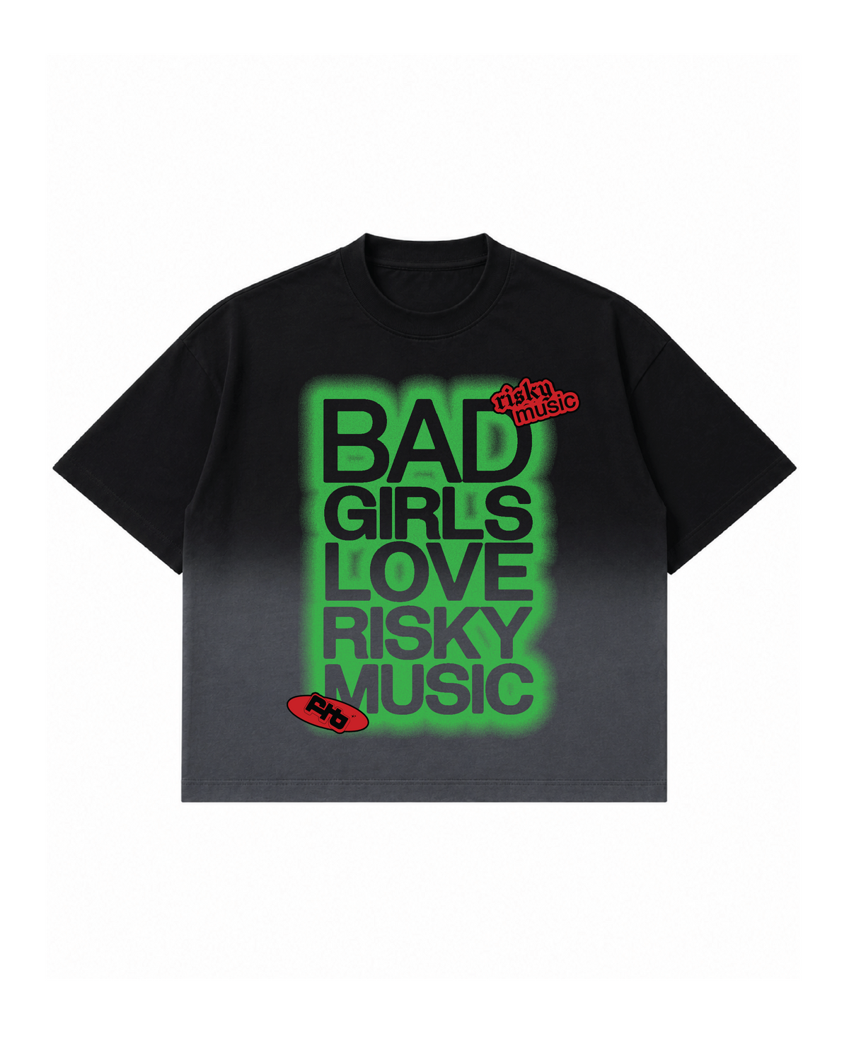 BAD GIRLS LOVE RISKY MUSIC